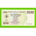 Зимбабве - 250000 долларов - 2007 (AA)