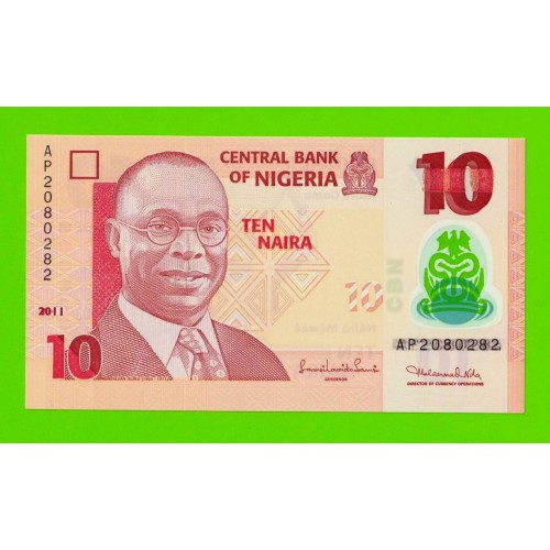Нигерия - 10 найра - 2011 (AP) - Полимер - UNC!!!