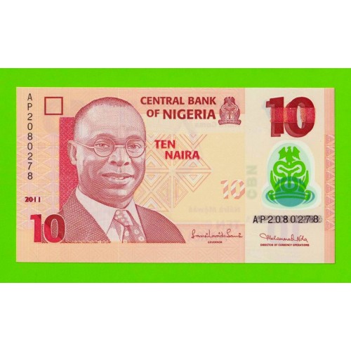 Нигерия - 10 найра - 2011 (AP) - Полимер - UNC!!!