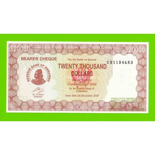 Зимбабве - 20000 долларов - 2003 / 2004 - UNC!!!
