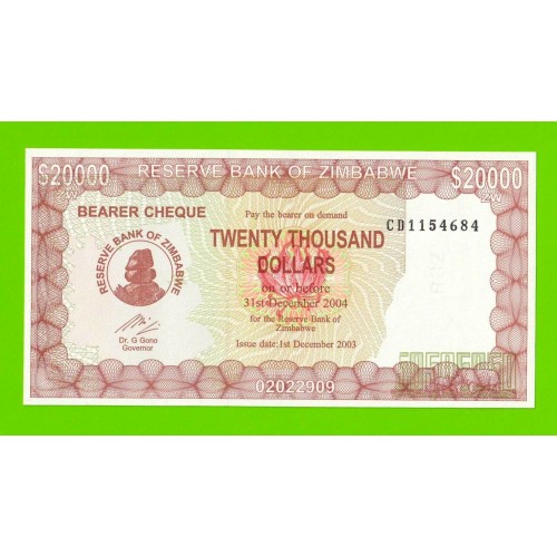 Зимбабве - 20000 долларов - 2003 / 2004 - UNC!!!