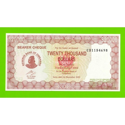 Зимбабве - 20000 долларов - 2003 / 2004 - UNC!!!