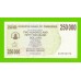 Зимбабве - 250000 долларов - 2007 (AA)