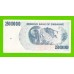 Зимбабве - 250000000 / 250 миллионов долларов - 2008 (AA)
