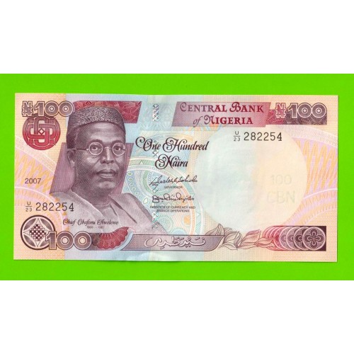 Нигерия - 100 найра - 2007 - UNC!!!