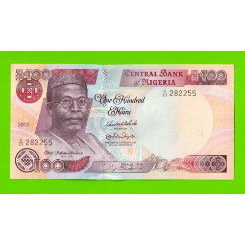 Нигерия - 100 найра - 2007 - UNC!!!