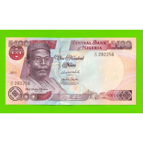 Нигерия - 100 найра - 2007 - UNC!!!