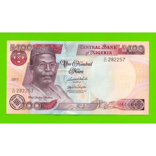 Нигерия - 100 найра - 2007 - UNC!!!