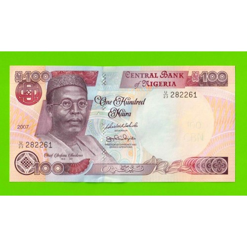 Нигерия - 100 найра - 2007 - UNC!!!