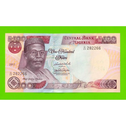 Нигерия - 100 найра - 2007 - UNC!!!