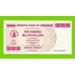 Зимбабве - 500000000 / 500 миллионов долларов - 2008 (AC) - UNC-!!!