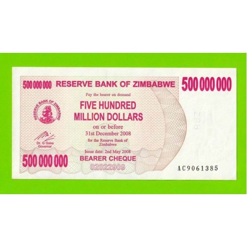 Зимбабве - 500000000 / 500 миллионов долларов - 2008 (AC) - UNC-!!!