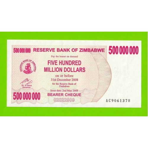 Зимбабве - 500000000 / 500 миллионов долларов - 2008 (AC) - UNC-!!!