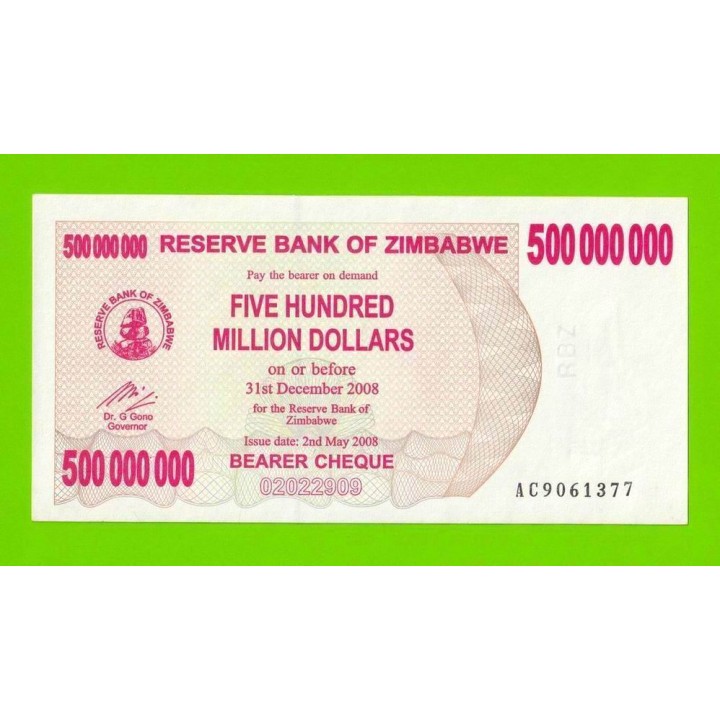 Зимбабве - 500000000 / 500 миллионов долларов - 2008 (AC) - UNC-!!!