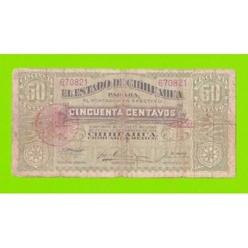 Мексика, Чихуахуа - 50 сентаво - 1914