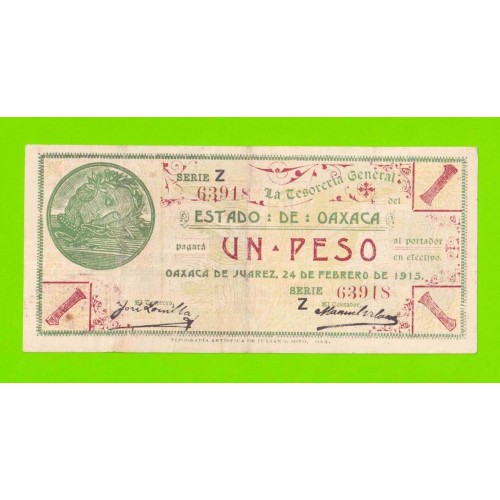 Мексика (Oaxaca) - 1 песо - 1915
