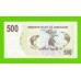 Зимбабве - 500 долларов - 2006 (AG)