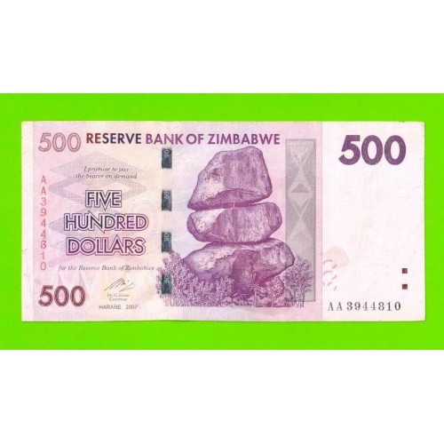 Зимбабве - 500 долларов - 2007 (AA)