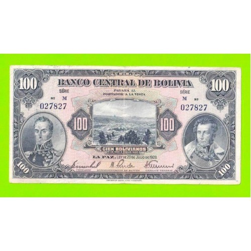 Боливия - 100 боливиано - 1928 (1-й выпуск)