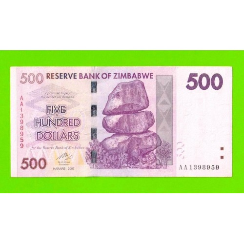 Зимбабве - 500 долларов - 2007 (AA)