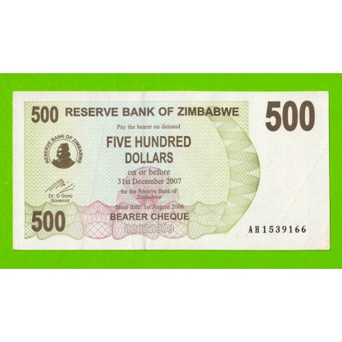 Зимбабве - 500 долларов - 2006 (AH)