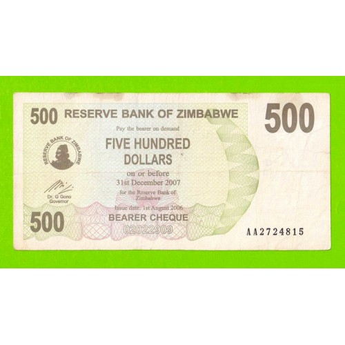 Зимбабве - 500 долларов - 2006 (AA)