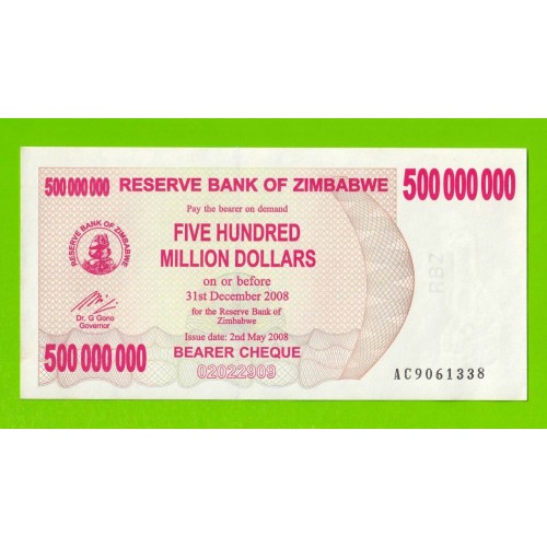 Зимбабве - 500000000 / 500 миллионов долларов - 2008 (AC) - aUNC!!!