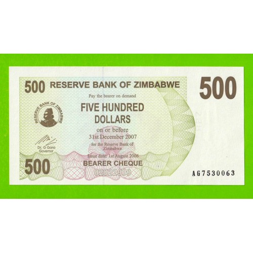 Зимбабве - 500 долларов - 2006 (AG) - UNC!!!
