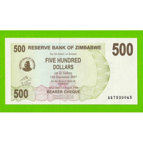 Зимбабве - 500 долларов - 2006 (AG) - UNC!!!