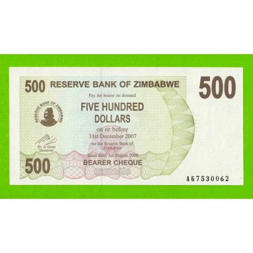 Зимбабве - 500 долларов - 2006 (AG) - UNC!!!