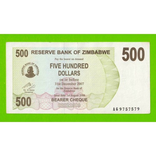 Зимбабве - 500 долларов - 2006 (AG)