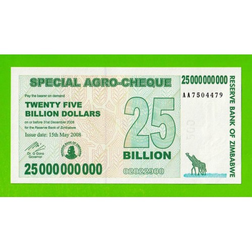 Зимбабве - 25000000000 / 25 миллиардов долларов - 2008 (AA) - UNC!!!