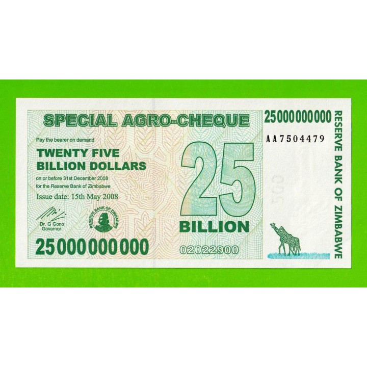 Зимбабве - 25000000000 / 25 миллиардов долларов - 2008 (AA) - UNC!!!