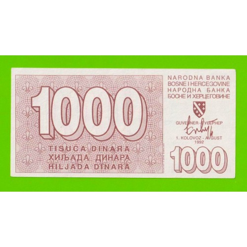Босния и Герцеговина - 1000 динаров - 1992 - XF++!!!