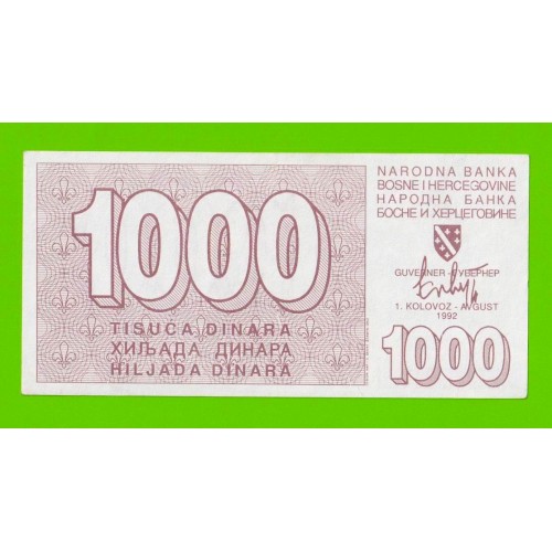 Босния и Герцеговина - 1000 динаров - 1992 - XF++!!!