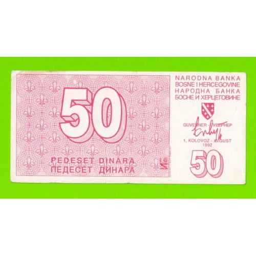 Босния и Герцеговина - 50 динаров - 1992