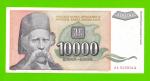Югославия - 10000 динаров - 1993 (AA)