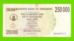 Зимбабве - 250000 долларов - 2007 (AA)
