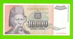 Югославия - 10000 динаров - 1993 (AA)