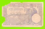 Югославия - 100 динаров - 1929 - ВЕТХАЯ