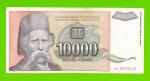 Югославия - 10000 динаров - 1993 (AA)