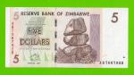 Зимбабве - 5 долларов - 2007 (AB)