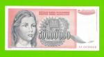 Югославия - 50000000 / 50 миллионов динаров - 1993 (AA)