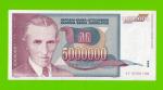 Югославия - 5000000 / 5 миллионов - 1993 (AF)