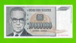 Югославия - 10000000 / 10 миллионов динаров - 1993 (AA) - UNC!!!