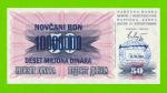 Босния и Герцеговина - 10000000 / 10 миллионов динаров - 1993 (штамп Сараево) - UNC!!!