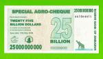Зимбабве - 25000000000 / 25 миллиардов долларов - 2008 (AA) - UNC!!!