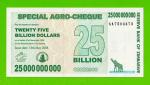 Зимбабве - 25000000000 / 25 миллиардов долларов - 2008 (AA) - UNC!!!