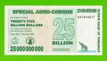 Зимбабве - 25000000000 / 25 миллиардов долларов - 2008 (AA) - UNC!!!
