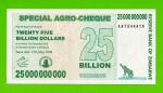 Зимбабве - 25000000000 / 25 миллиардов долларов - 2008 (AA) - UNC!!!
